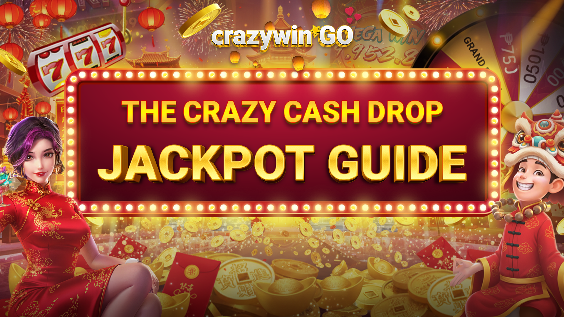 The Crazy Cash Drop Jackpot Guide