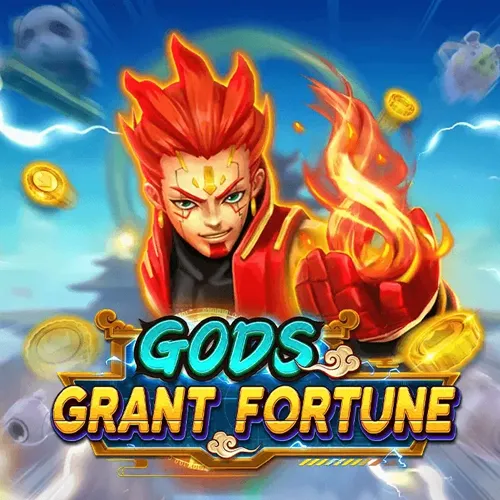 GODS GRANT FORTUNE Game